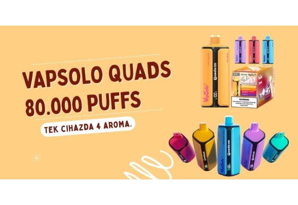 VAPSOLO QUADS 80000 Puffs İncelemesi