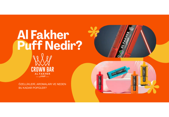 Al Fakher Puff Nedir? Özellikleri, Aromaları ve Neden Bu Kadar Popüler?