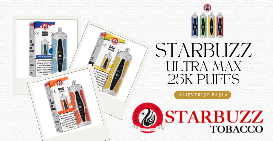 Starbuzz Puff Nedir? Starbuzz Ultra 25K Özellikleri ve Avantajları